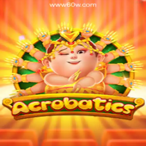 Exploring Acrobatics on 60W.COM - Official Slots Brasil