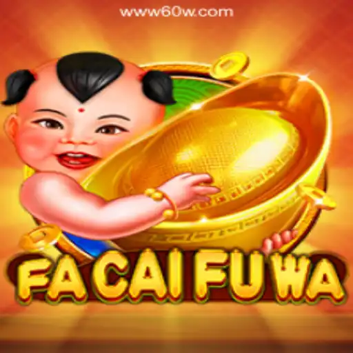 Exploring FaCaiFuWa: Unveiling the Official Slots Experience on 60W.COM