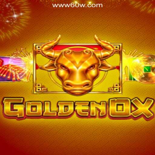 Exploring the Exciting World of GoldenOx on the 60W.COM Platform - Oficial Slots Brasil