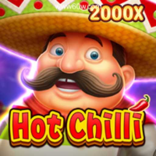 Exploring the Excitement of HotChilli on the 60W.COM Platform - Official Slots Brasil