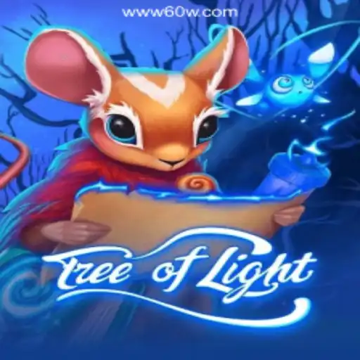 Explore the Enchanting World of TreeofLight on 60W.COM Platform-Oficial Slots Brasil